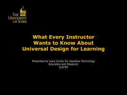 What Every Instructor Wants to Know About Universal Design for