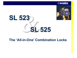 SL 523 & SL 525 &ndash; `All-in-One` Combination Locks