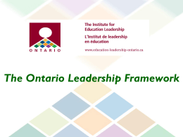 PowerPoint Presentation of the Ontario Leadership Framework (OLF)