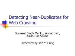 Detecting Near-Duplicates for Web Crawling