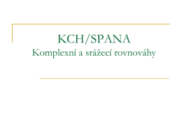 KCH/SPANA Komplexy