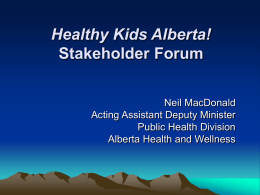 Healthy Kids Alberta! - Alberta Centre for Child, Family & Community