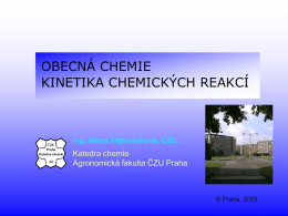 kinetika chemických reakcí