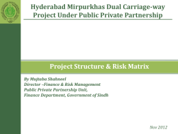 Public Private Partnership - Case Study Mr. Mujtaba Shahneel PPP