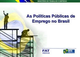 As Políticas Públicas de Emprego no Brasil