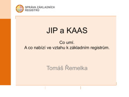 JIP a KAAS - Správa základních registrů