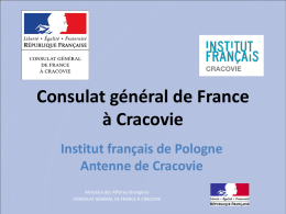 Les Français à l`étranger - Consulat général de France à Cracovie