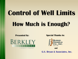 Control of Well Limits: How Much is Enough?