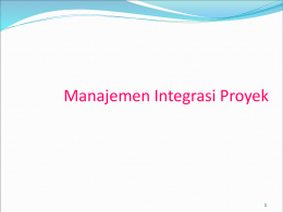 pertemuan-4 Manajemen Integrasi Proyek
