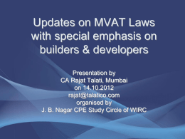 updates on MVAT Laws with special emphasis on builders