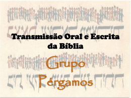 Transmissão Oral e Escrita da Bíblia