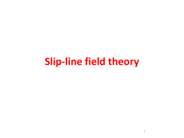 Slip-line field theory - Hacettepe University Department of