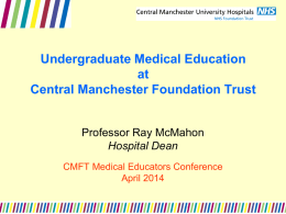 Undergraduate Medical Education at CMFT