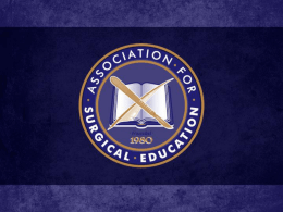 M4 Interest Group- 2014 - Association for Surgical Education