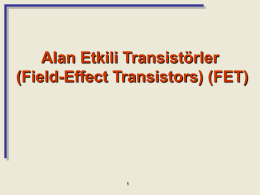 Alan Etkili Transistörler (FET)
