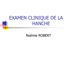 EXAMEN CLINIQUE DE LA HANCHE