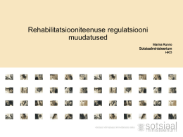 Rehabilitatsiooniteenuse regulatsiooni muudatused