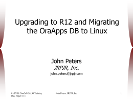 Upgrading to R12 and Migrating the OraApps DB to Linux