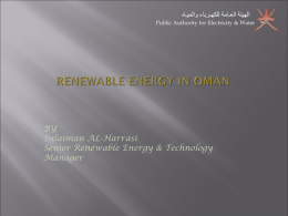 RENEWABLE ENERGY INITIATIVES IN OMAN Public Authority for