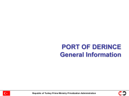 PORT OF DERINCE General Information