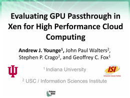 Evaluating GPU Passthrough in Xen for High Performance Cloud