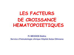 les facteurs de croissance hematopoietiques
