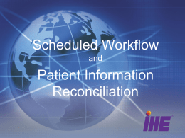 (SWF) & Patient Info Reconciliation (PIR) overview