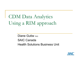 CDM Data Analytics Using a RIM approach