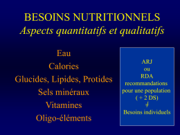BESOINS NUTRITIONNELS Aspects quantitatifs et qualitatifs
