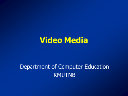 Video Media