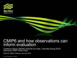 How observations will inform CMIP6 - Ensembles