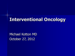 Interventional Oncology - ARIN Golden Gate Chapter
