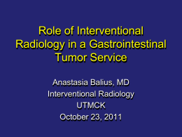 Role of Interventional Radiology in a Gastrointestinal