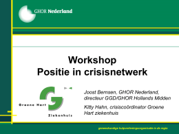 Workshop II: Positie in het crisisbeheersingsnetwerk
