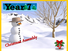 a copy of the Year 7 Christmas Assembly presentation