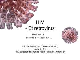 HIV - En retrovirus