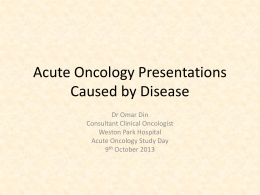 Acute Oncology Presentations Caused by Disease