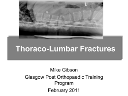 Surgical management of thoraco-lumbar fractures