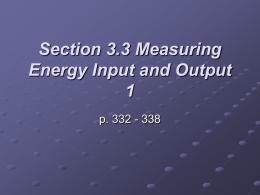 Section 3.3 Measuring Energy Input and Output 1