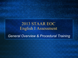 2013 STAAR EOC Procedural Training PowerPoint