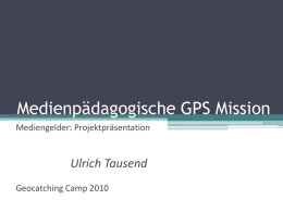 Medienpädagogische GPS Mission - Geocaching mit netzcheckers.de