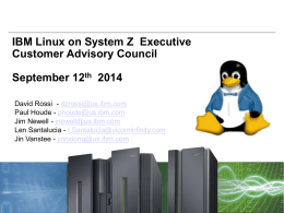 or the &ldquo;`Linux on System z` & z/VM Workshop&rdquo;?