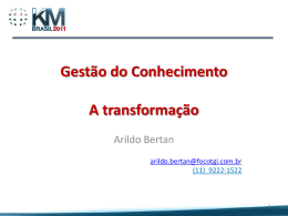 Gestão do Conhecimento a transformação - Arildo Bertan