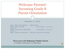 Grade 7 to 8 Parent Orientation Presentation - The Plainview