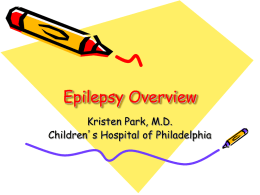 Dr. Kristen Park presents an Epilepsy Overview