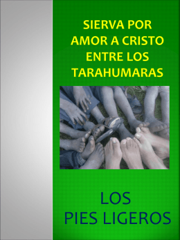 Sierva por amor a cristo entre los tarahumaras