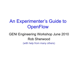 An Experimenter`s Guide to OpenFlow
