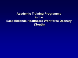 Academic Training Programme in the East Midlands Healthcare