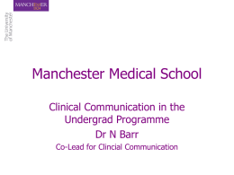 Clinical Communication in the Undergrad Programme