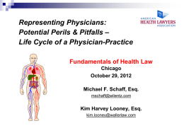 Potential Perils & Pitfalls-Life Cycle of a Physician Practice